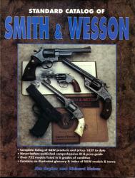 Standard Catalog of Smith & Wesson