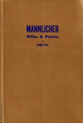 Mannlicher Rifles and Pistols