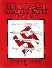 The German Assault Rifle 1935 - 1945