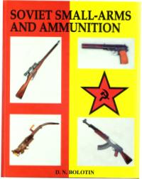 Soviet Small Arms and Ammunition